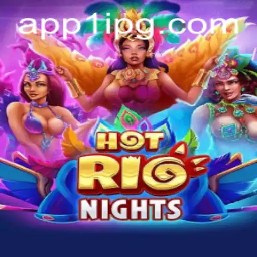 Descubra a Emoção de HotRioNights: Um Jogo Inovador da 1IPG.COM