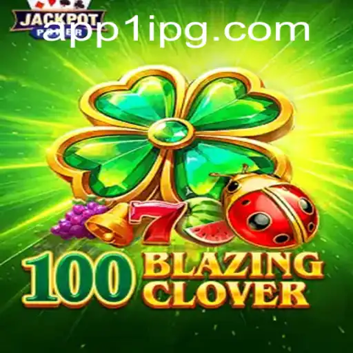 Descubra a Aventura Épica de '100BlazingClover'